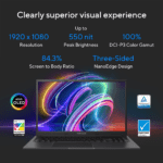 ASUS Vivobook 15X OLED K3504VA 15.6 inch FHD OLED display, 16:9 aspect ratio, 84.3% screen-to-body ratio, 100% DCI-P3, 550 nits peak brightness for clearly superior visual experience​.